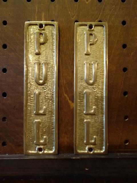 Italian brass PULL sign plate（2点あり）